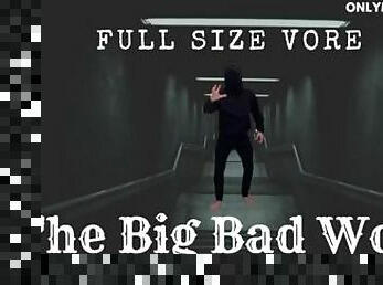 Full size vore - the big bad Wolf horror