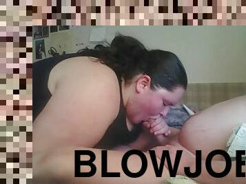 Bbw giving a blowjob + cumshot