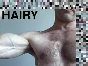 Flexing/ Showing armpit, hairy body, nipples, abs, cock and balls