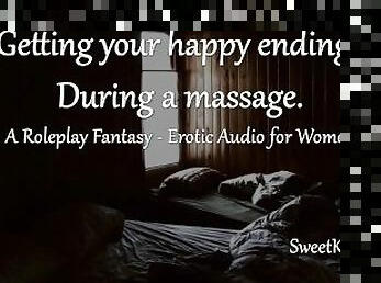 [M4F] - Getting a Happy Ending during a massage - Erotic Audio for Women