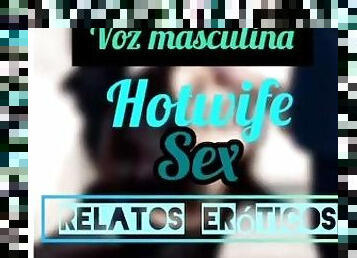 Me encanta que follen a mi HOTWIFE