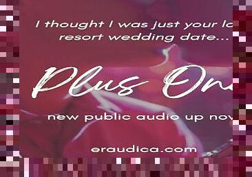 Plus One - Erotic Audio by Eve's Garden [romantic][friends to lovers][immersive][outdoor sex]