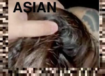 Asian slut sucking daddy’s dick