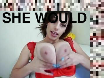 She would like you to play with her tits too