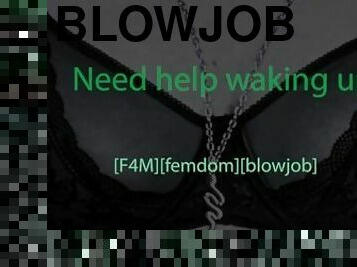 [F4M] [blowjob] [POV] [audio] Femdom gives you a blowjob