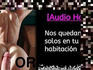 Pasamos una noche inolvidable juntos, Acabaras en un video  (Audio heroico) (Para Mujeres)