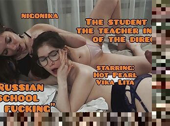Russian school of fucking"" Student fucks the teacher in front of the director _ part 3 _ NIGONIKA