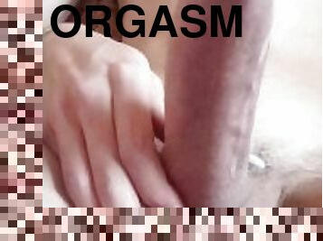 Long edging sessions and one ruined orgasm  brings me the best cumshot!!