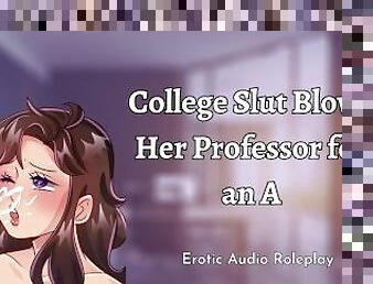 College Slut Blows Her Professor for an A