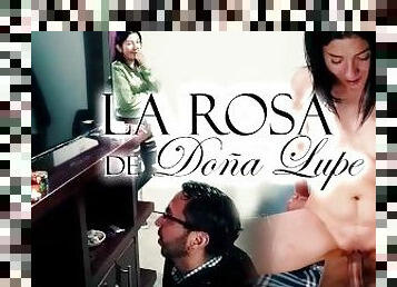 La Rosa de Doña Lupe - El quintito - Parodia porno