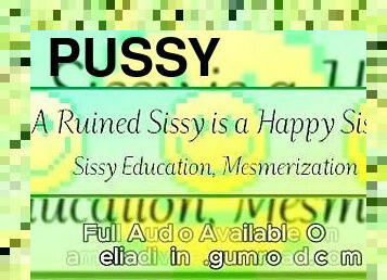 A Ruined Sissy is a Happy Sissy Sissy Education, Mesmerization